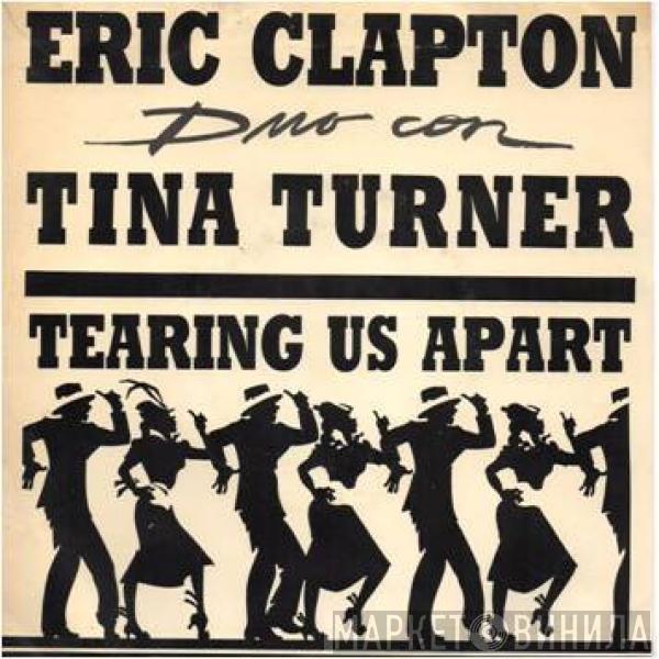 Eric Clapton, Tina Turner - Tearing Us Apart