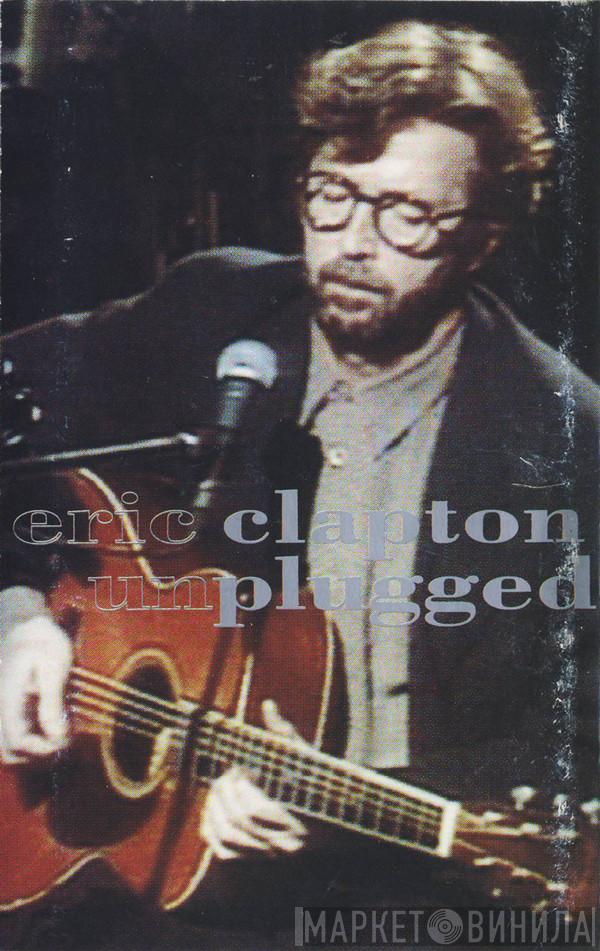 Eric Clapton - Unplugged
