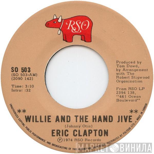  Eric Clapton  - Willie And The Hand Jive