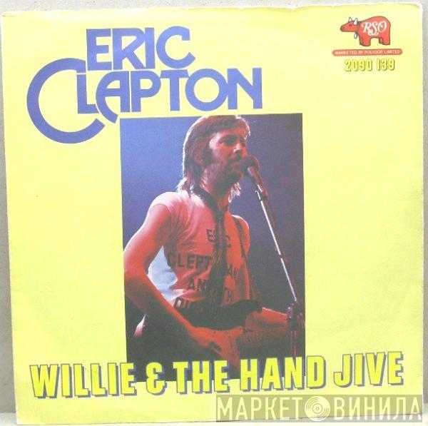 Eric Clapton - Willie And The Hand Jive