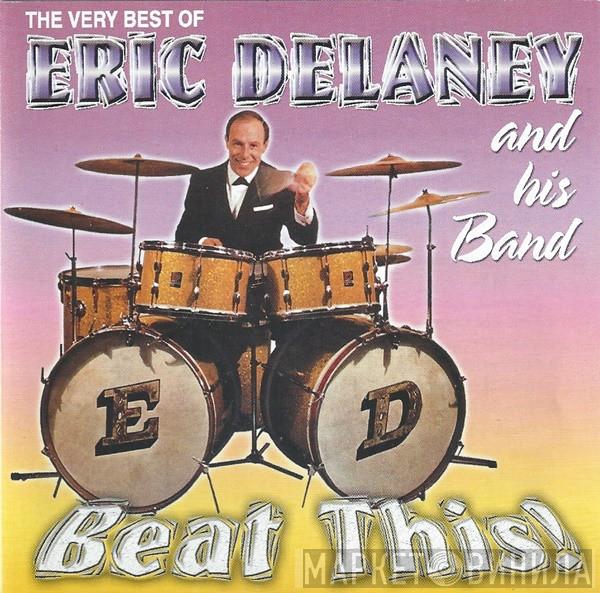 Eric Delaney Band - The Very Best Of Eric Delaney And His Band (Beat This!)