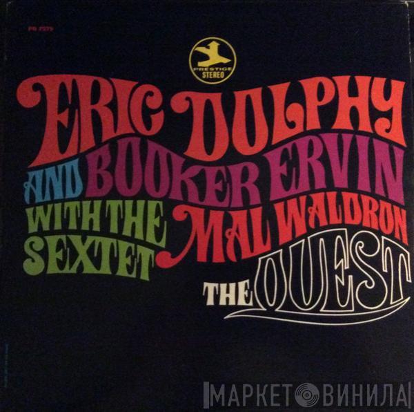 Eric Dolphy, Booker Ervin, The Mal Waldron Sextet - The Quest
