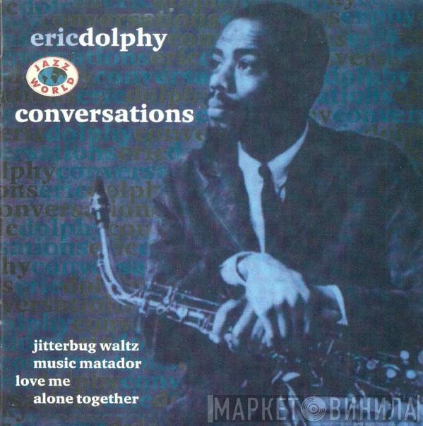 Eric Dolphy  - Conversations