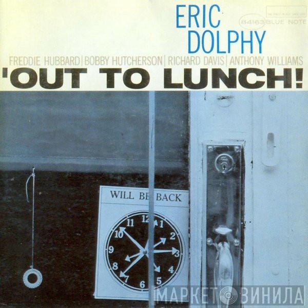  Eric Dolphy  - Out To Lunch!