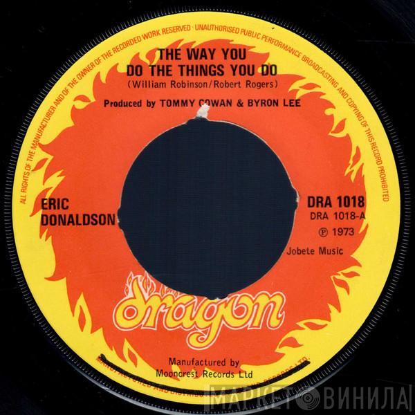 Eric Donaldson - The Way You Do The Things You Do