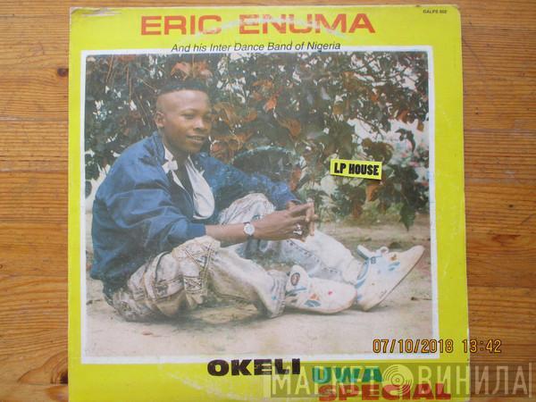 Eric Enuma And His Inter Dance Band Of Nigeria - Okeli Uwa Special