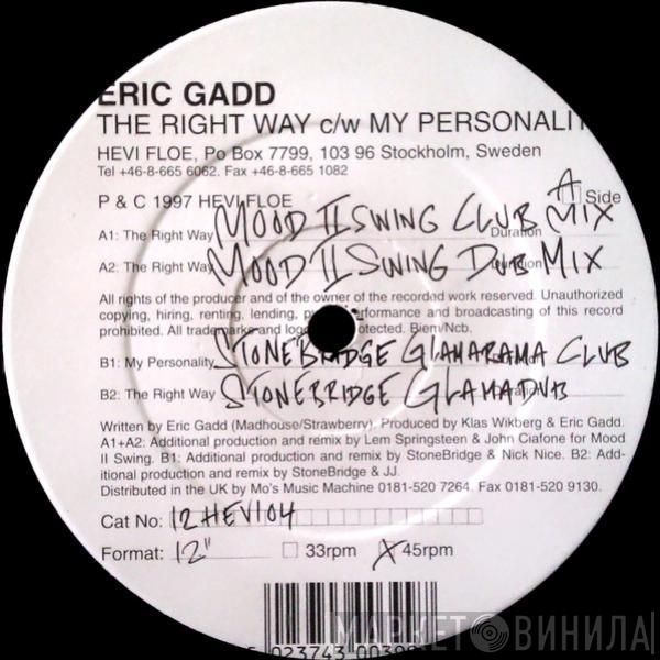 Eric Gadd - The Right Way / My Personality