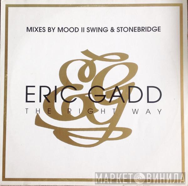 Eric Gadd - The Right Way