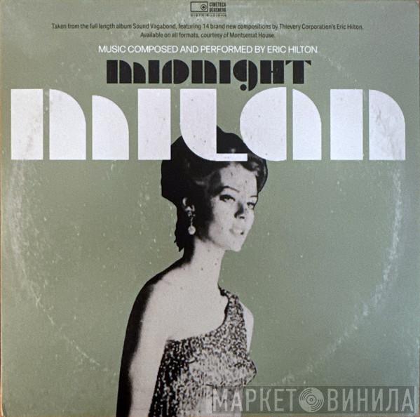 Eric Hilton - Midnight Milan