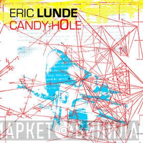 Eric Lunde - CandyhOle