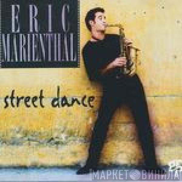 Eric Marienthal - Street Dance