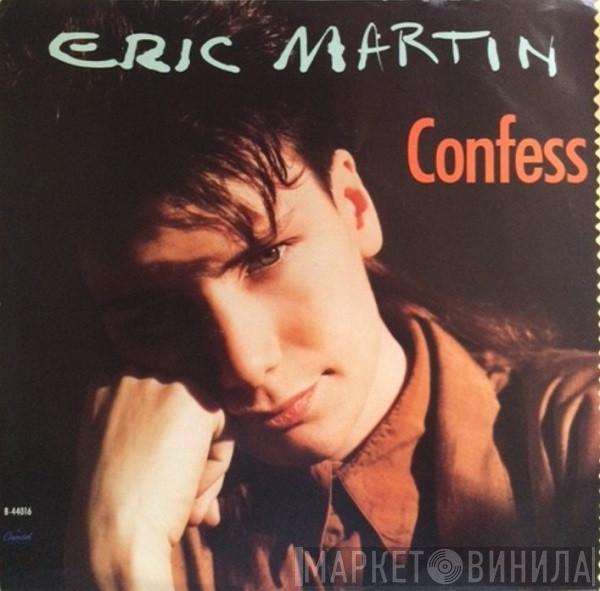 Eric Martin  - Confess