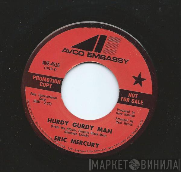 Eric Mercury - Hurdy Gurdy Man