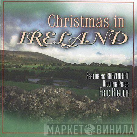 Eric Rigler - Christmas In Ireland