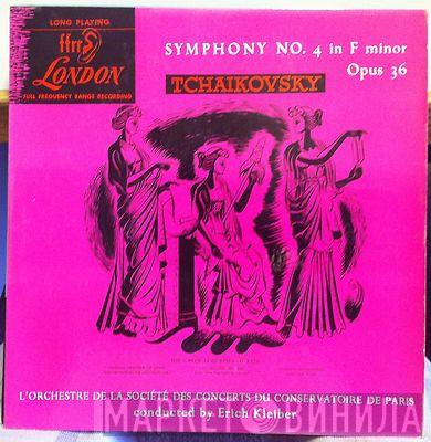 , Erich Kleiber , Pyotr Ilyich Tchaikovsky  Orchestre De La Société Des Concerts Du Conservatoire  - Symphony No. 4 In F Minor, Opus 36