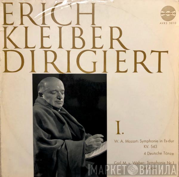 , Erich Kleiber , Wolfgang Amadeus Mozart , Carl Maria von Weber  Kölner Rundfunk-Sinfonie-Orchester  - Erich Kleiber Dirigiert I.