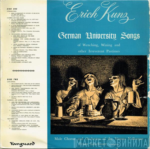 Erich Kunz, Chor Der Wiener Volksoper, Wiener Volksopernorchester, Franz Litschauer - German University Songs Of Wenching, Wining And Other Irreverent Pastimes