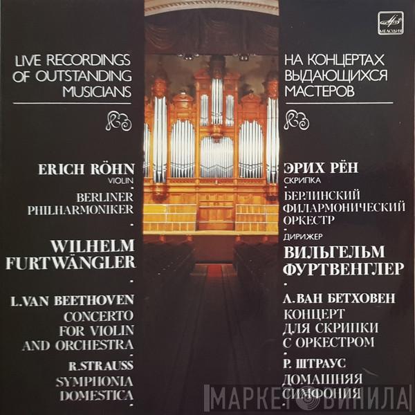 Erich Röhn, Berliner Philharmoniker, Wilhelm Furtwängler - Концерт Для Скрипки С Оркестром / Домашняя Симфония