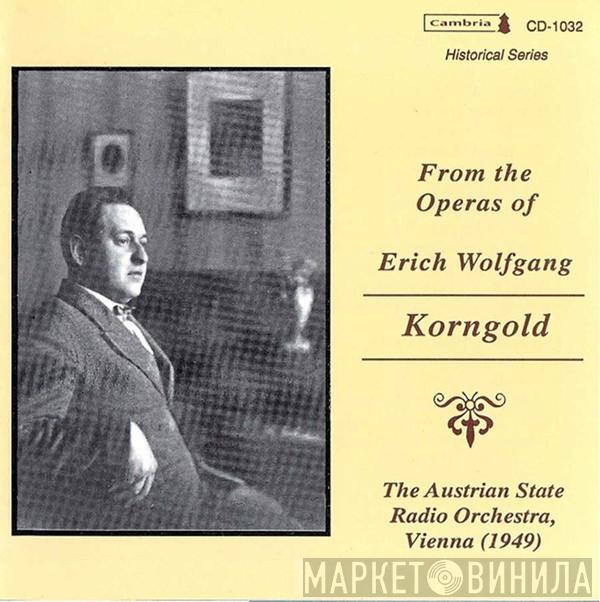 Erich Wolfgang Korngold  - From The Operas Of Erich Wolfgang Korngold
