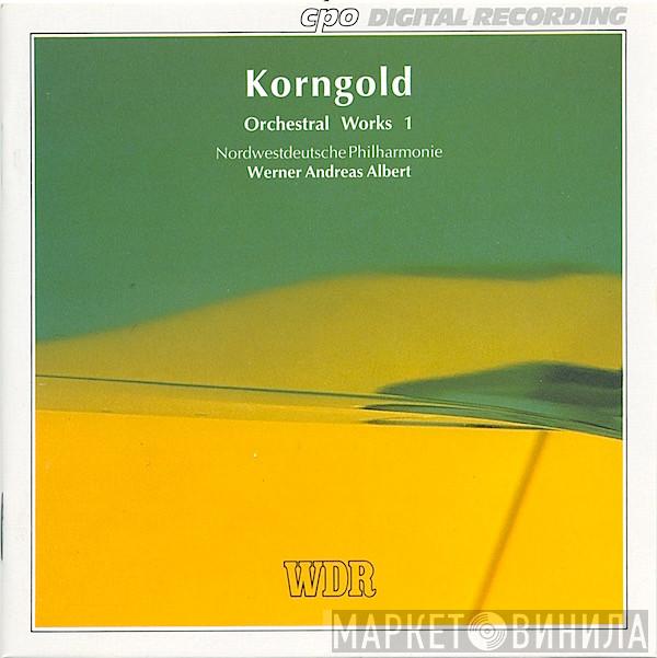 - Erich Wolfgang Korngold , Nordwestdeutsche Philharmonie  Werner Andreas Albert  - Orchestral Works 1