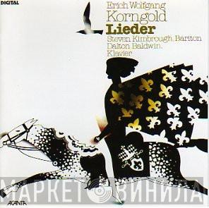 - Erich Wolfgang Korngold , Steven Kimbrough  Dalton Baldwin  - Lieder