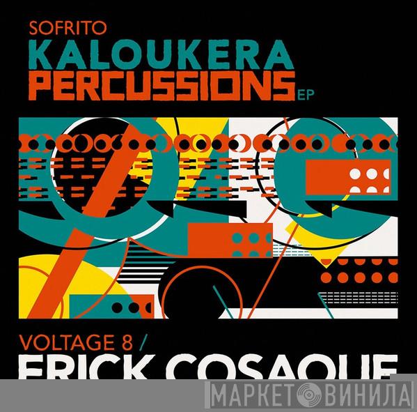 Erick Cosaque, Les Voltages 8 - The Kaloukera Percussions EP
