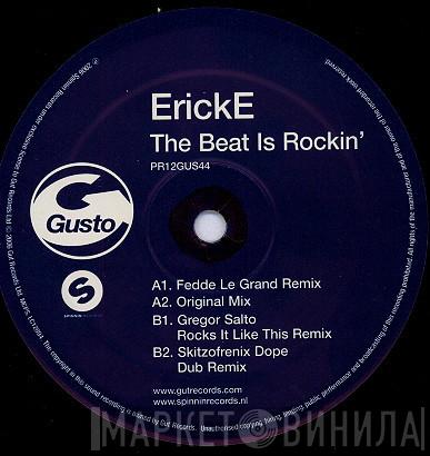 Erick E - The Beat Is Rockin'