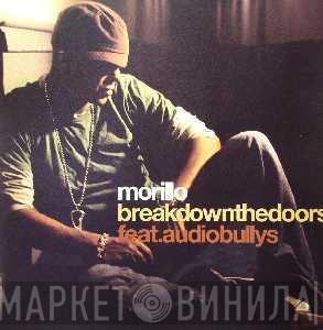 Erick Morillo, Audio Bullys - Break Down The Doors