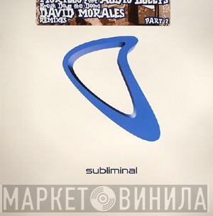 Erick Morillo - Break Down The Doors (David Morales Remixes Part 2)