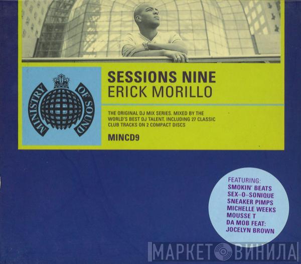 Erick Morillo - Sessions Nine