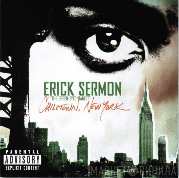 Erick Sermon - Chilltown, New York