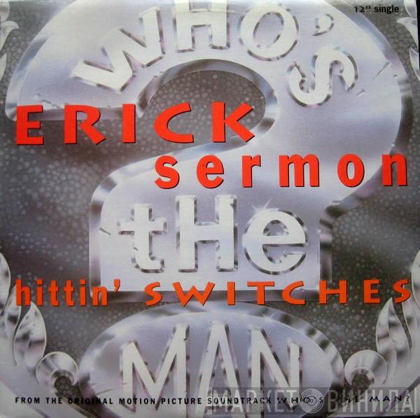 Erick Sermon - Hittin' Switches