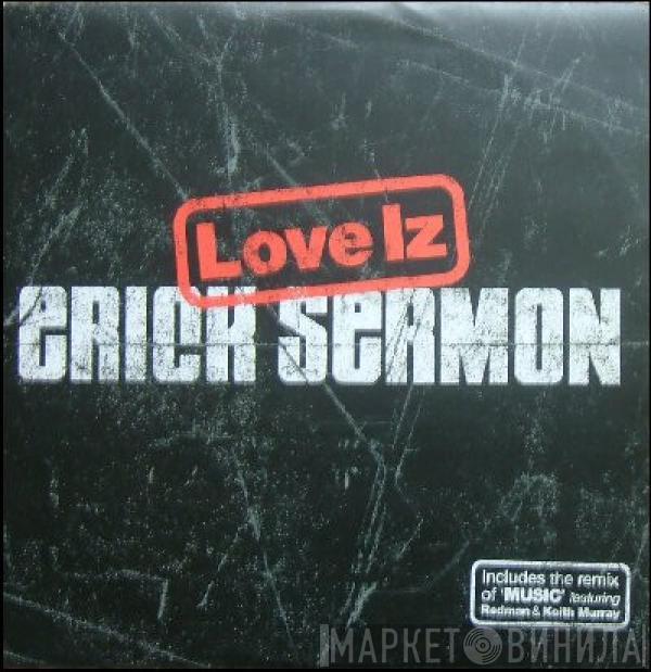 Erick Sermon - Love Iz / Music (Remix)