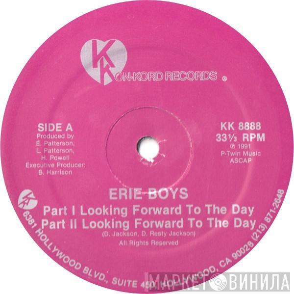 Erie Boys - Looking Forward To The Day