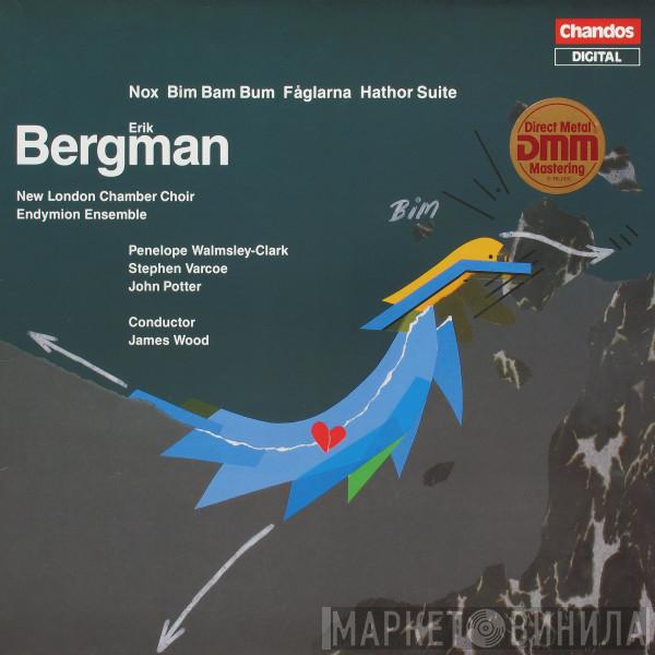 Erik Bergman - Nox / Bim Bam Bum / Fåglarna / Hathor Suite