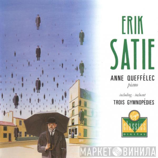 , Erik Satie  Anne Queffélec  - Erik Satie