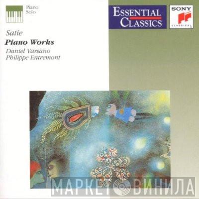 Erik Satie, Daniel Varsano, Philippe Entremont - Piano Works
