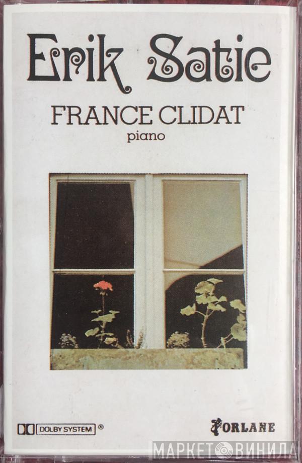 - Erik Satie  France Clidat  - Piano