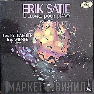 , Erik Satie  Jean-Joël Barbier  - L'Œuvre Pour Piano Volume 5