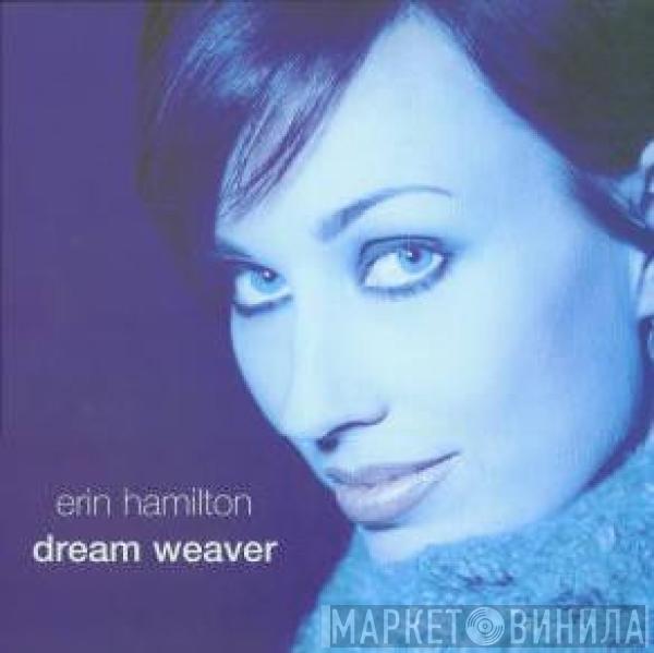 Erin Hamilton - Dream Weaver