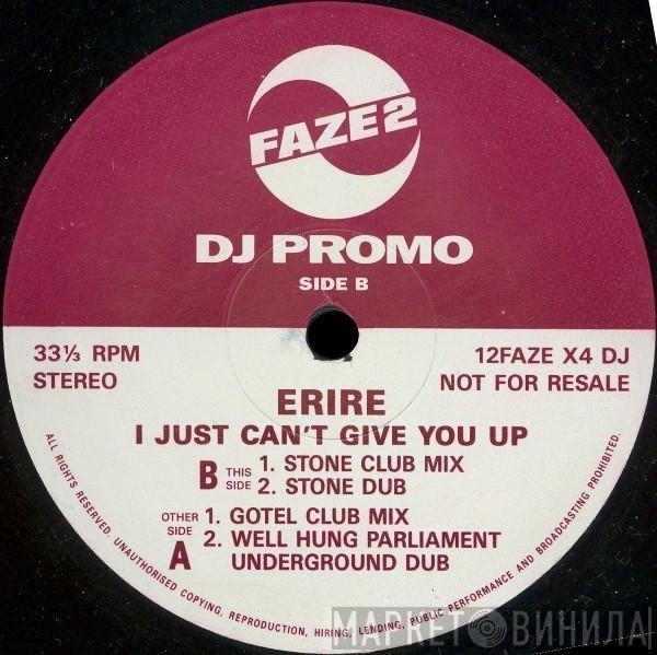 Erire - I Just Can't Give You Up