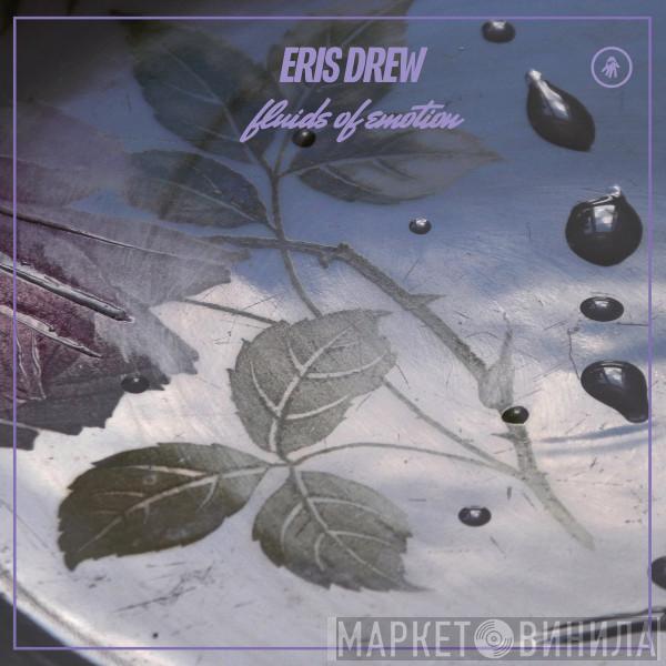 Eris Drew - Fluids Of Emotion