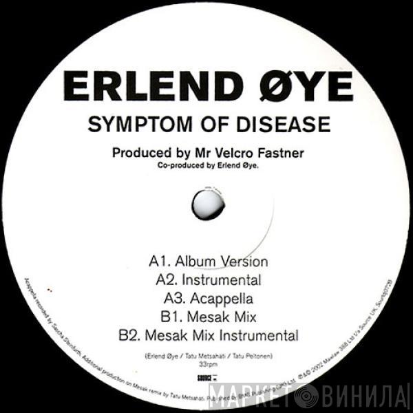 Erlend Øye - Symptom Of Disease