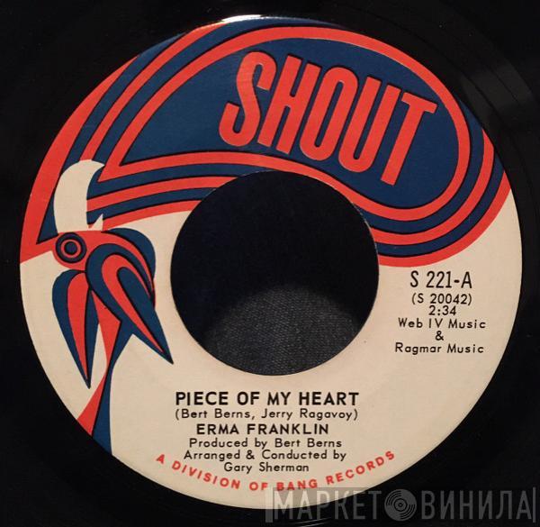  Erma Franklin  - Piece Of My Heart / Baby What You Want Me To Do