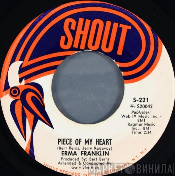  Erma Franklin  - Piece Of My Heart / Baby What You Want Me To Do