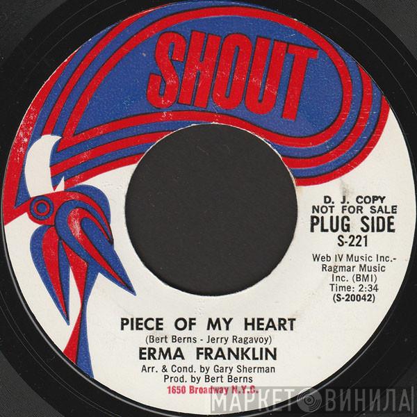  Erma Franklin  - Piece Of My Heart / Baby What You Want Me To Do