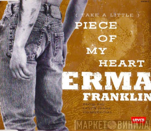 Erma Franklin - (Take A Little) Piece Of My Heart