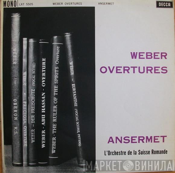 Ernest Ansermet, L'Orchestre De La Suisse Romande - Weber Overtures