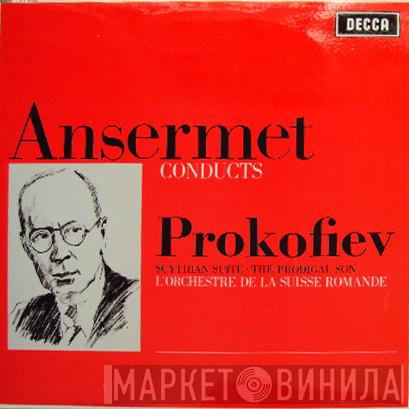 Ernest Ansermet, Sergei Prokofiev, L'Orchestre De La Suisse Romande - Scythian Suite ∙ The Prodigal Son