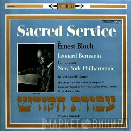  Ernest Bloch  - Sacred Service (Avodath Hakodesh)